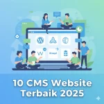 10 CMS Website Terbaik 2025
